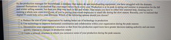 As the production manager for Snowbound, a