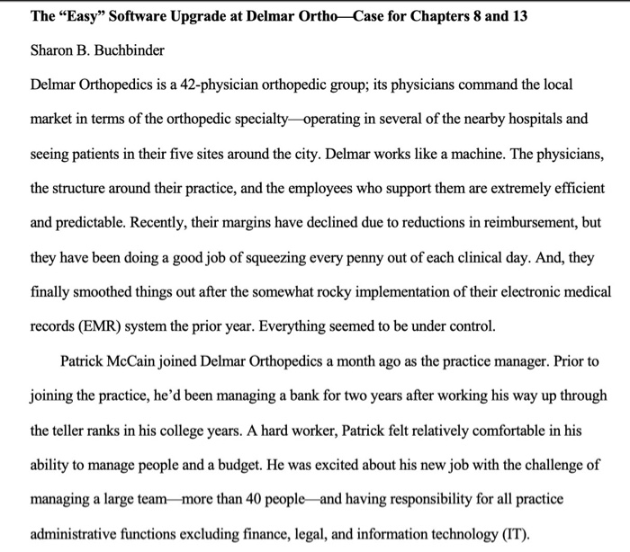 The Easy" Software Upgrade at Delmar Ortho-Case