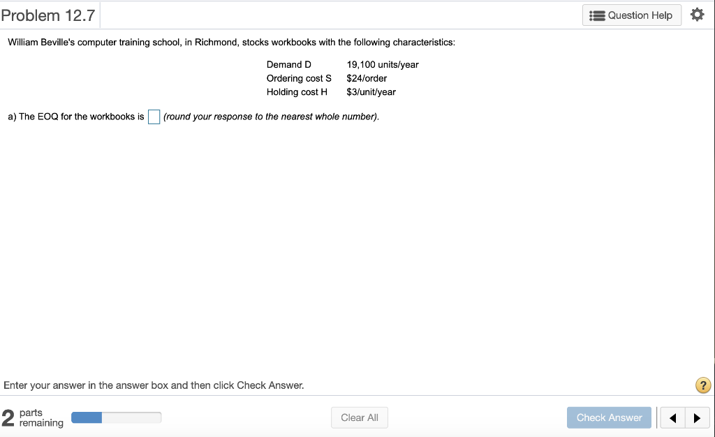 a) Calculate the EOQ for the workbooks. b) What