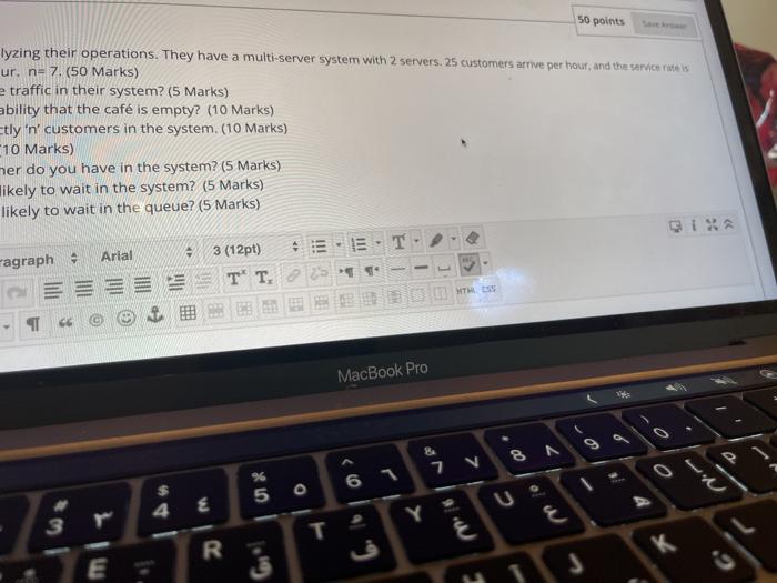 Question 2 50 Tim Hortons are analyzing their