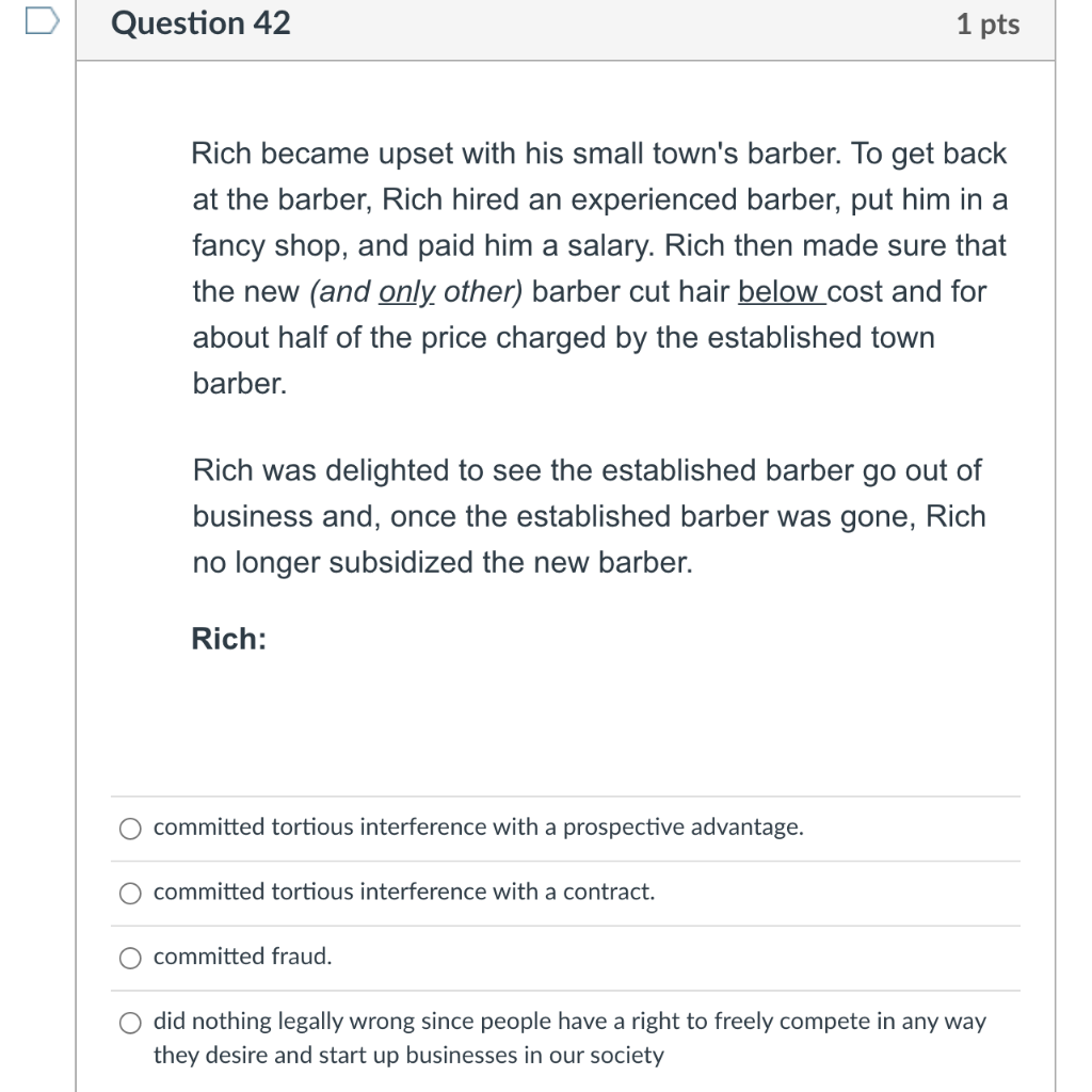 Question 42 1 pts Rich became upset with his