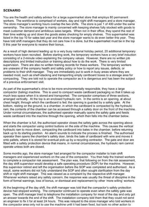 SCENARIO You are the health and safety advisor