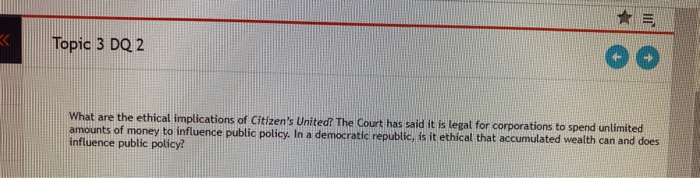 ME Topic 3 DQ 2 What are the ethical implications