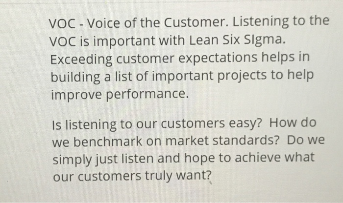VOC - Voice of the Customer. Listening to the VOC