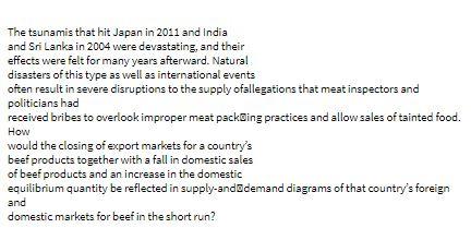 The tsunamis that hit Japan in 2011 and India and