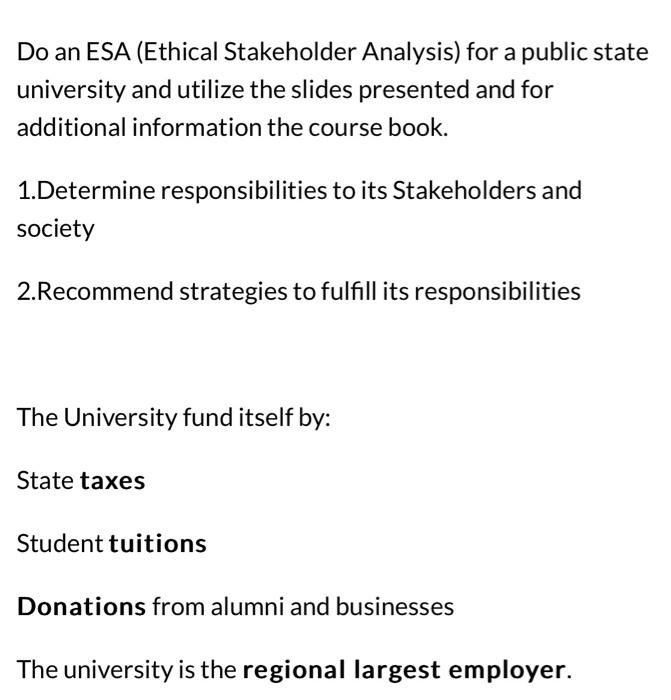 ESA case study Do an ESA (Ethical Stakeholder