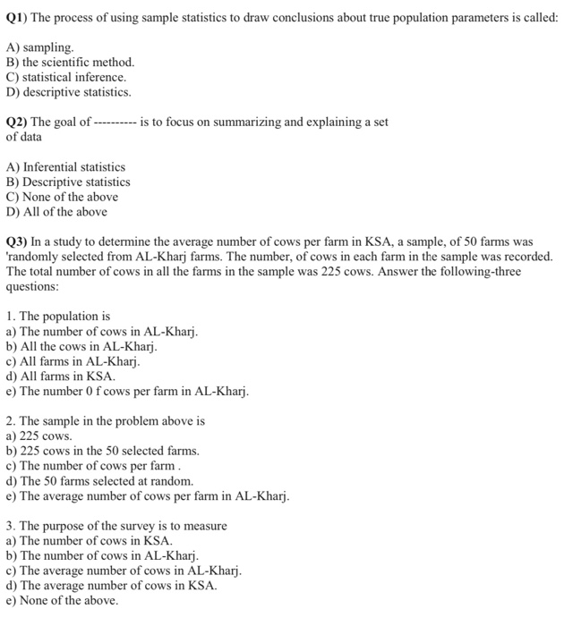Q1) The process of using sample statistics to