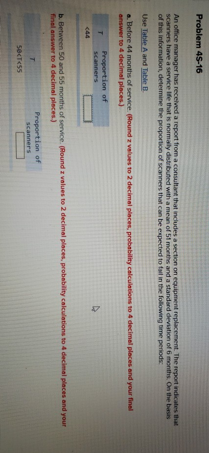 Problem 45-16 An office manager has received a