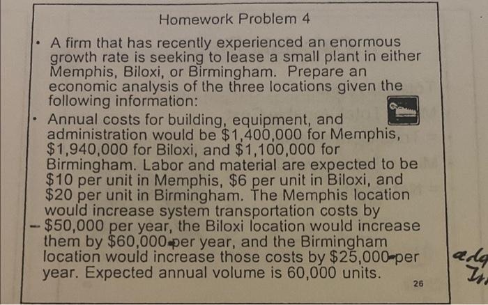 Please answer: Homework Problem 4 A firm that has