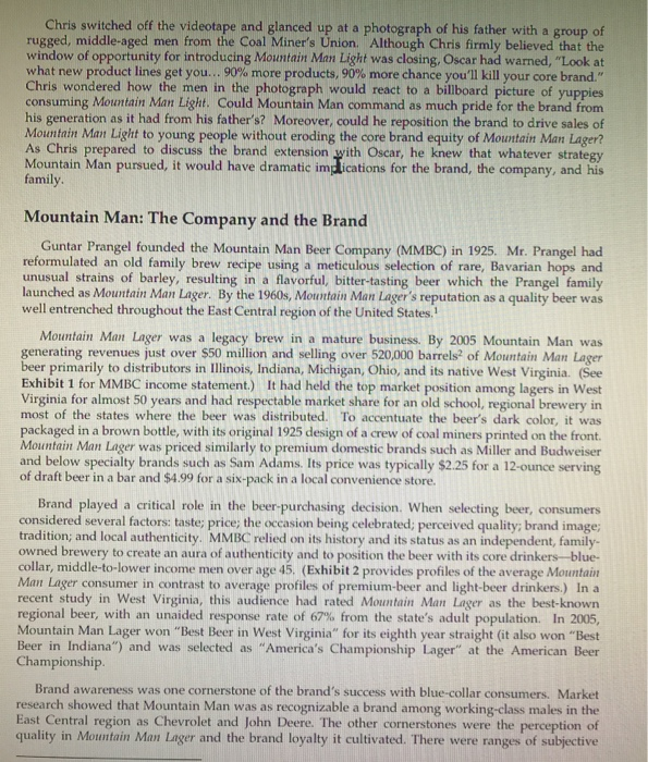 Mountain Man Case What about these factors