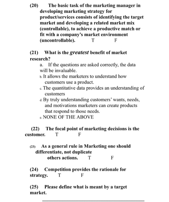 (20) The basic task of the marketing manager in