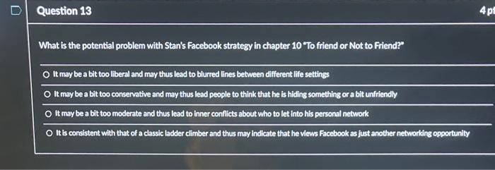 Question 13 What is the potential problem with