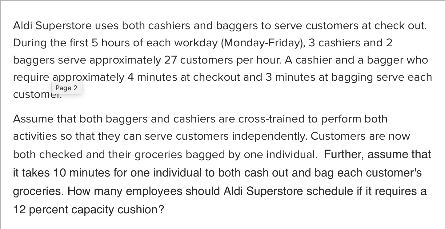 Aldi Superstore uses both cashiers and baggers to