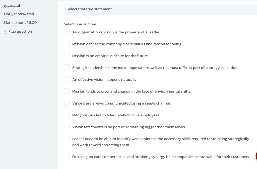 Select that true statement Select one or more: An