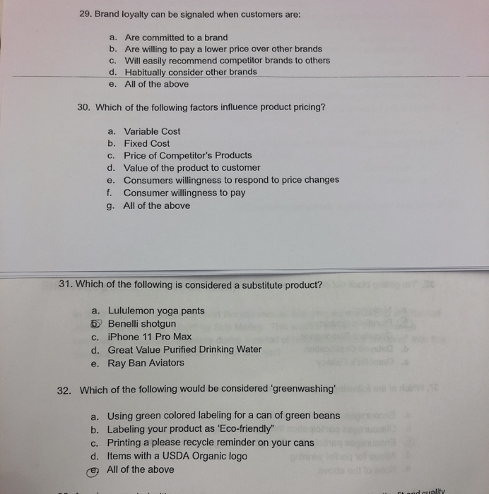 29. Brand loyalty can be signaled when customers