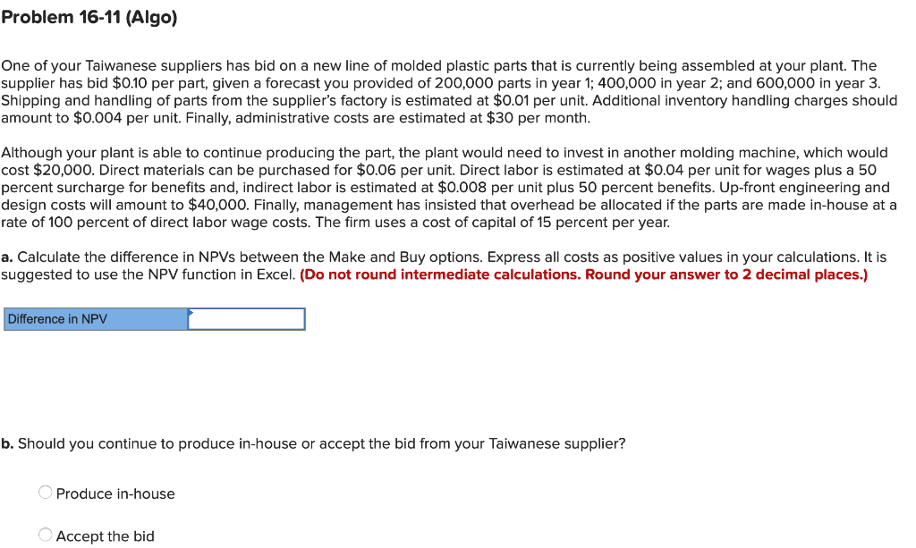 Problem 16-11 (Algo) One of your Taiwanese