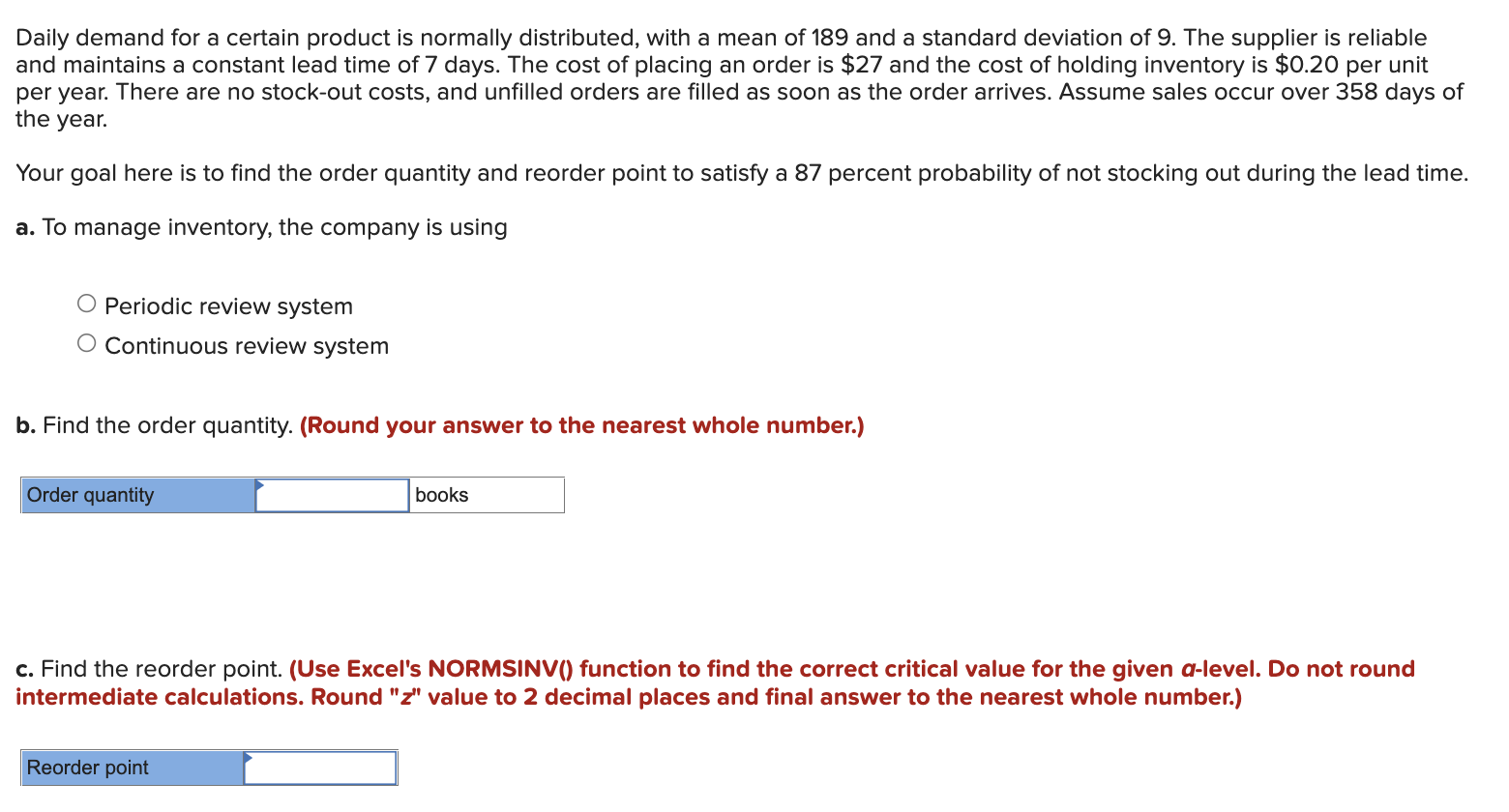 Daily demand for a certain product is normally