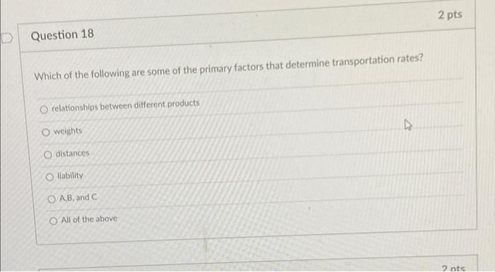 2 pts D Question 18 Which of the following are