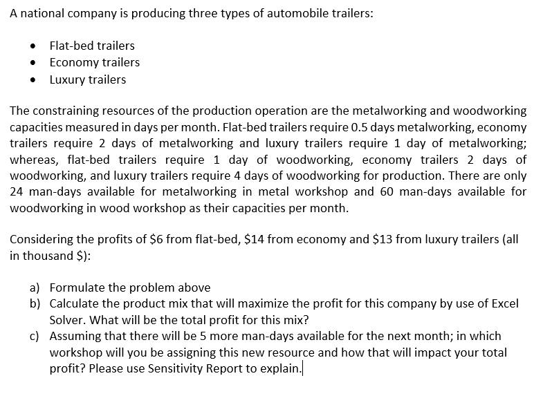 A national company is producing three types of