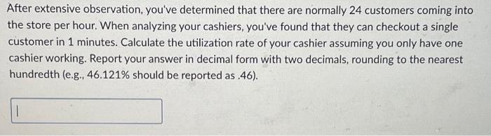 After extensive observation, you've determined