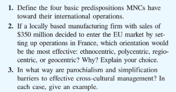 1. Define the four basic predispositions MNCs