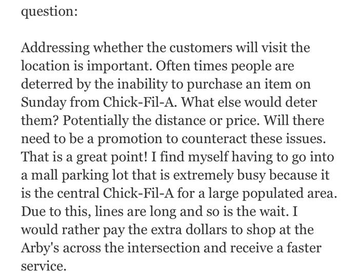 Addressing whether the customers will visit the