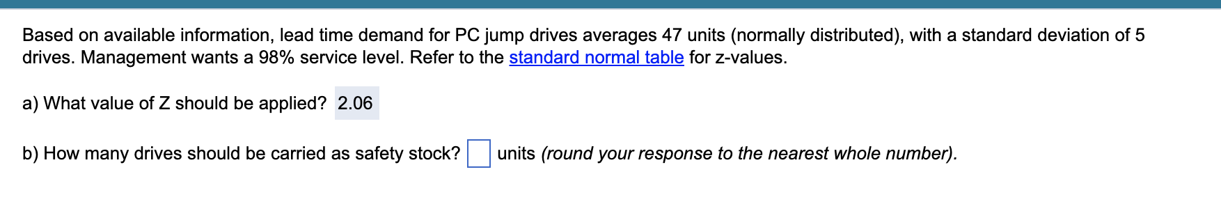 Based on available information, lead time demand