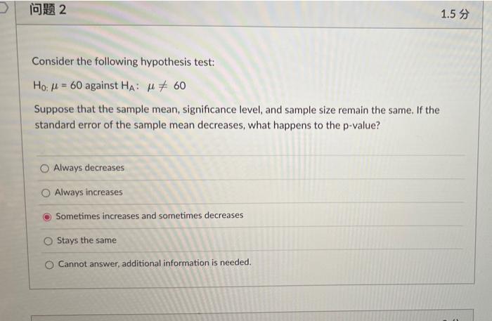 2 1.5 Consider the following hypothesis test: Ho: