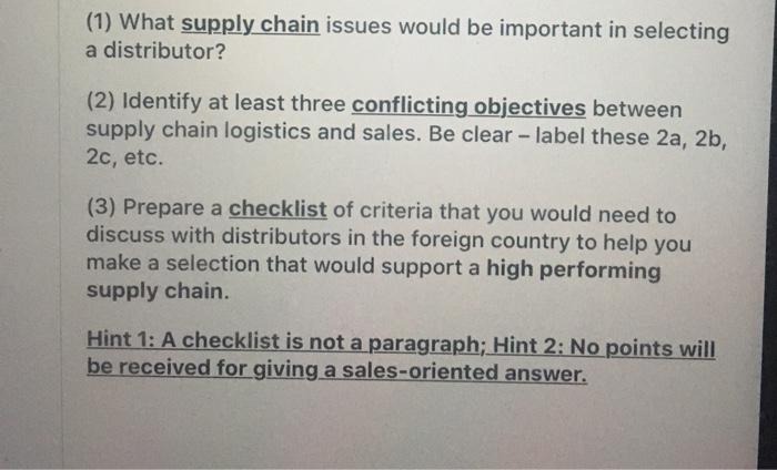 (1) What supply chain issues would be important