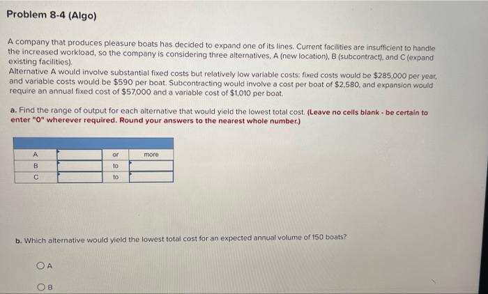 Problem 8-4 (Algo) A company that produces