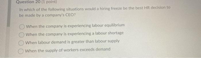 Question 20 (1 point) In which of the following