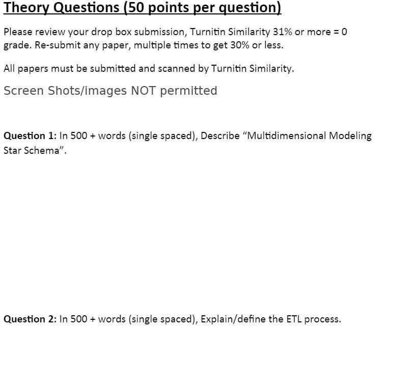 Theory Questions (50 points per question) Please
