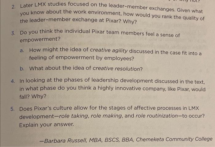 2. Later LMX studies focused on the leader-member