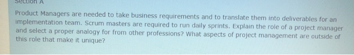 section A Product Managers are needed to take