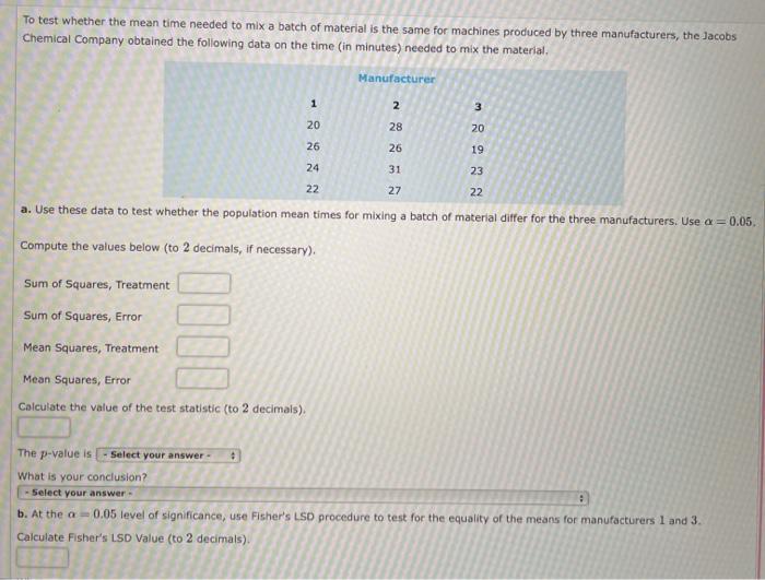 To test whether the mean time needed to mix a