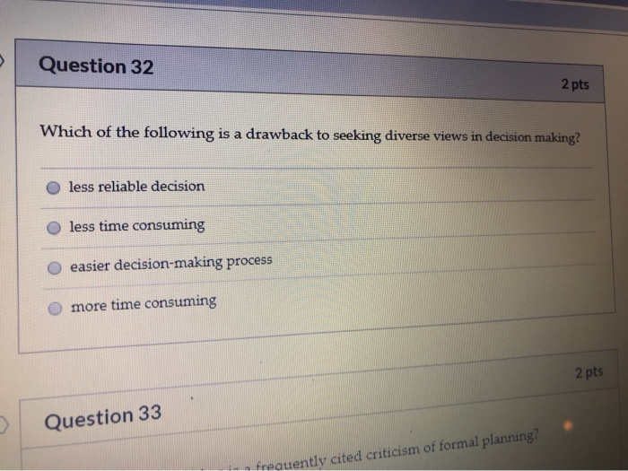 Question 32 2 pts Which of the following is a