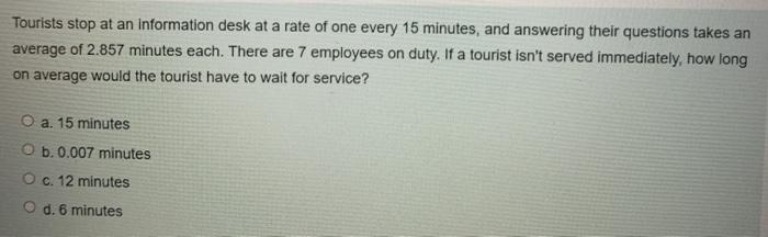 Tourists stop at an Information desk at a rate of