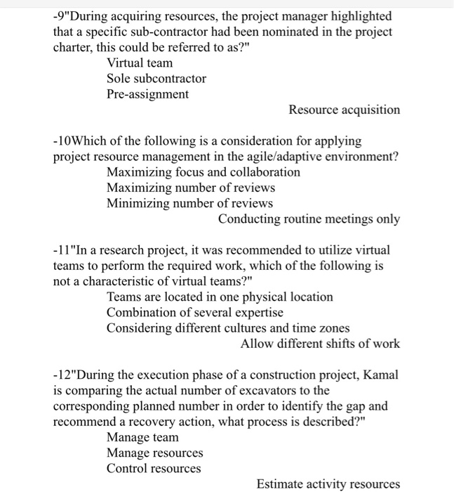 -9"During acquiring resources, the project