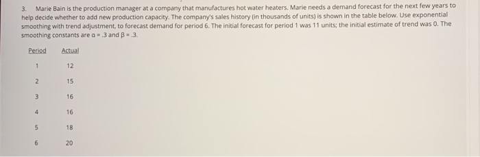 3. Marie Bain is the production manager at a