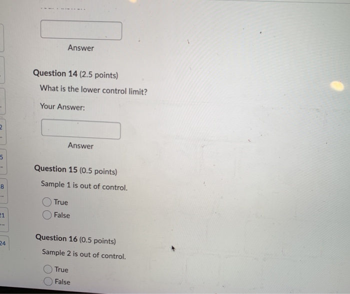 A quality inspector took six samples, each with