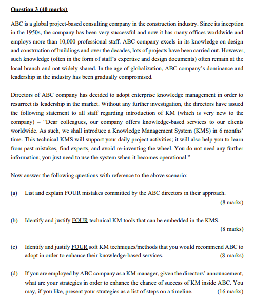 Question 3 (40 marks) ABC is a global