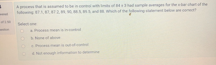 A process that is assumed to be in control with
