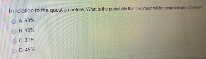 5 The table below lists three time estimates and