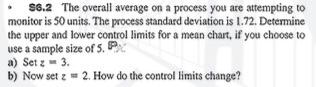 $6.2 The overall average on a process you are