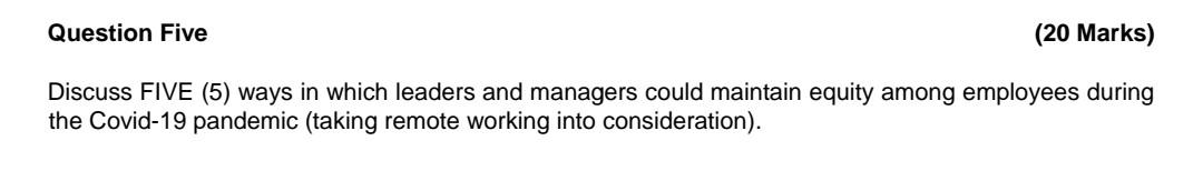 Question Five (20 Marks) Discuss FIVE (5) ways in