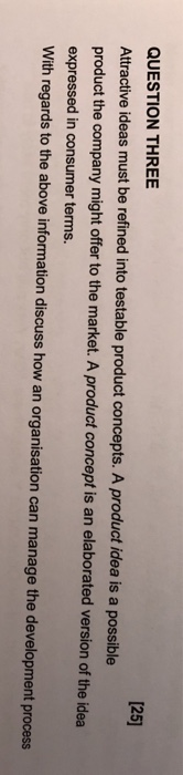 QUESTION THREE [25] Attractive ideas must be