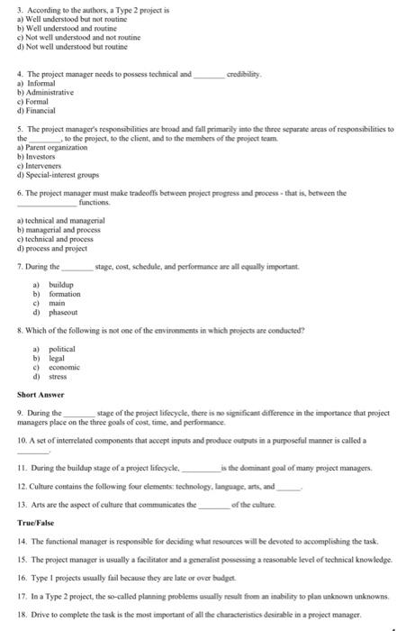 3. Acconding to the authors, a Type 2 project is