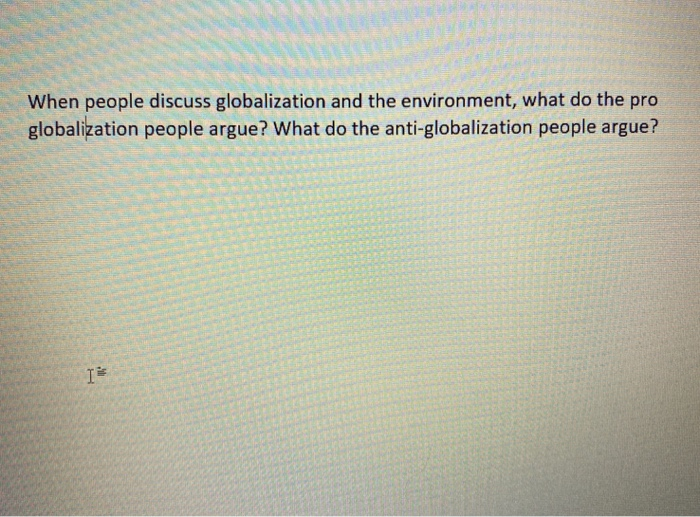 When people discuss globalization and the