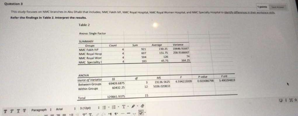 Question 3 1 points Save Arower This study