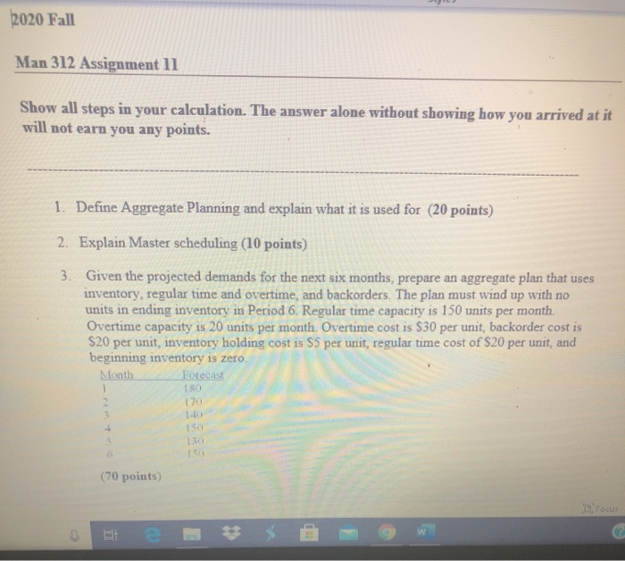 2020 Fall Man 312 Assignment 11 Show all steps in